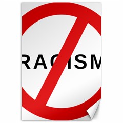 No Racism Canvas 24  x 36 