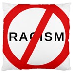 No Racism Large Cushion Case (One Side) Front