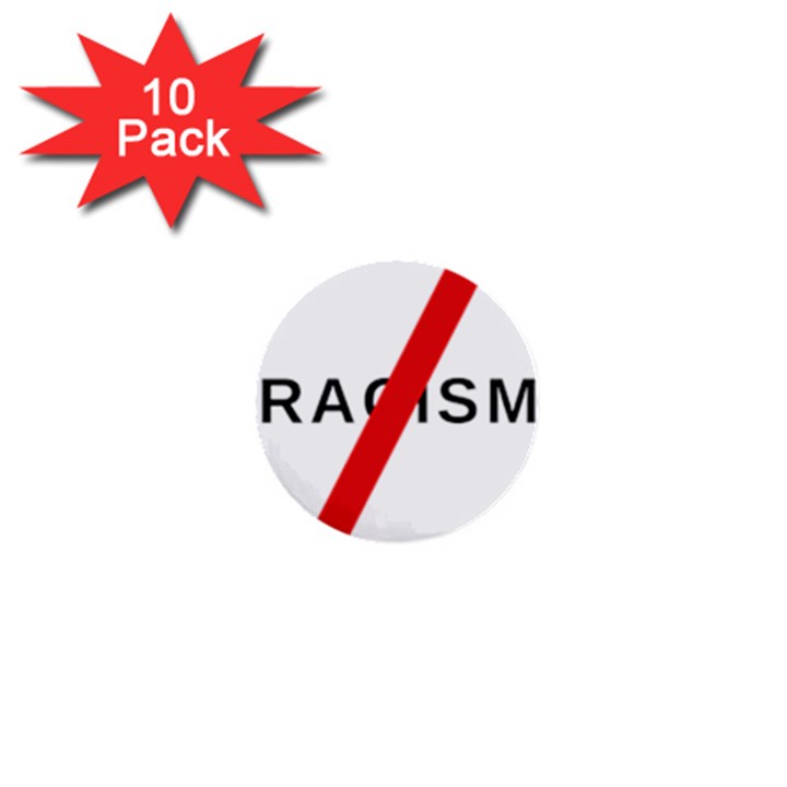 No Racism 1  Mini Buttons (10 pack) 