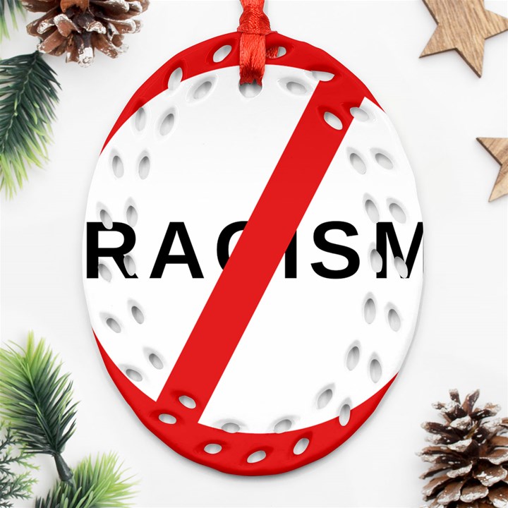 No Racism Oval Filigree Ornament (Two Sides)