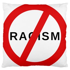 No Racism Large Flano Cushion Case (one Side) by demongstore