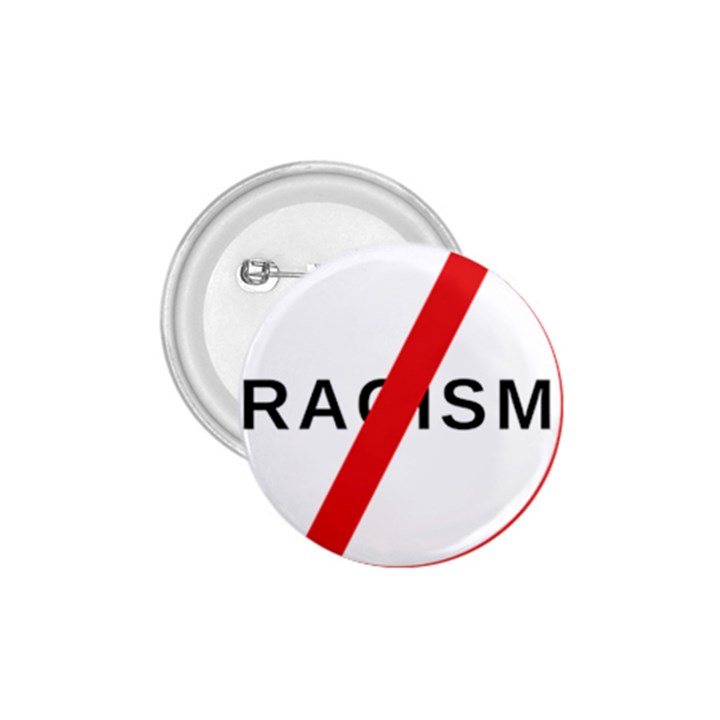 No Racism 1.75  Buttons