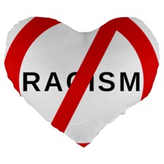 No Racism Large 19  Premium Heart Shape Cushions by demongstore