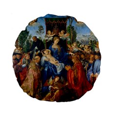 Feast Of The Rosary - Albrecht Dürer Standard 15  Premium Flano Round Cushions by Valentinaart