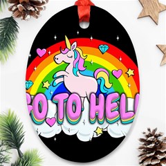 Go To Hell - Unicorn Ornament (oval) by Valentinaart