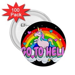 Go To Hell - Unicorn 2 25  Buttons (100 Pack)  by Valentinaart