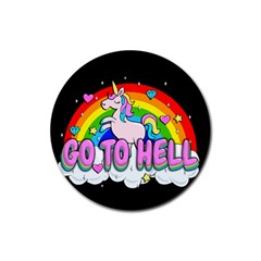 Go To Hell - Unicorn Rubber Coaster (round)  by Valentinaart