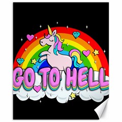 Go To Hell - Unicorn Canvas 16  X 20   by Valentinaart