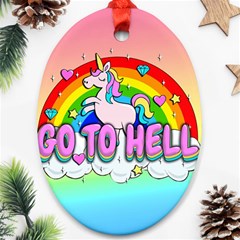 Go To Hell - Unicorn Oval Ornament (two Sides) by Valentinaart