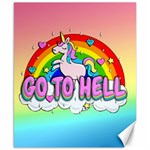 Go to Hell - Unicorn Canvas 8  x 10  8.15 x9.66  Canvas - 1