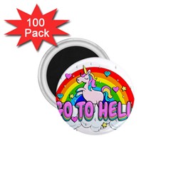 Go To Hell - Unicorn 1 75  Magnets (100 Pack)  by Valentinaart