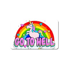 Go To Hell - Unicorn Magnet (name Card) by Valentinaart