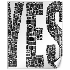 Yes No Typography Type Text Words Canvas 11  X 14   by Simbadda