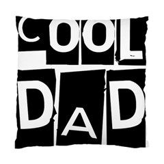 Cool Dad Typography Standard Cushion Case (one Side) by yoursparklingshop