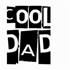 Cool Dad Typography Small Garden Flag (two Sides) by yoursparklingshop