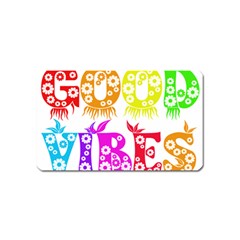 Good Vibes Rainbow Colors Funny Floral Typography Magnet (name Card) by yoursparklingshop