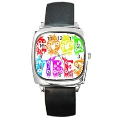 Good Vibes Rainbow Colors Funny Floral Typography Square Metal Watch by yoursparklingshop