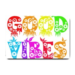 Good Vibes Rainbow Colors Funny Floral Typography Small Doormat  by yoursparklingshop