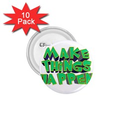 Act Do Text Make Tackle Implement 1 75  Buttons (10 Pack) by Sapixe