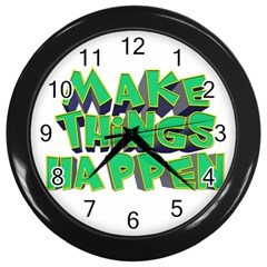 Act Do Text Make Tackle Implement Wall Clocks (black) by Sapixe