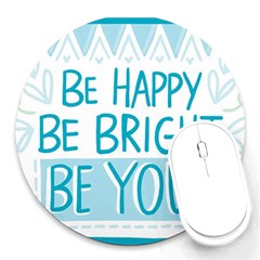 Motivation Positive Inspirational Round Mousepads