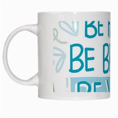 Motivation Positive Inspirational White Mugs