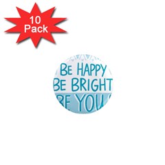 Motivation Positive Inspirational 1  Mini Magnet (10 pack) 