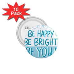 Motivation Positive Inspirational 1.75  Buttons (10 pack)