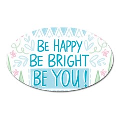 Motivation Positive Inspirational Oval Magnet