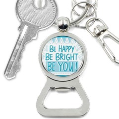 Motivation Positive Inspirational Bottle Opener Key Chains