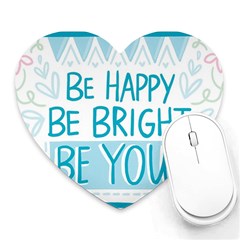 Motivation Positive Inspirational Heart Mousepads