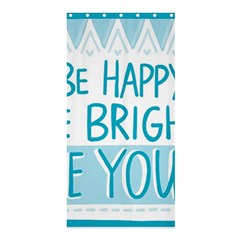 Motivation Positive Inspirational Shower Curtain 36  x 72  (Stall) 