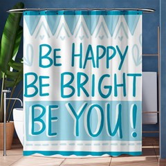 Motivation Positive Inspirational Shower Curtain 60  x 72  (Medium) 