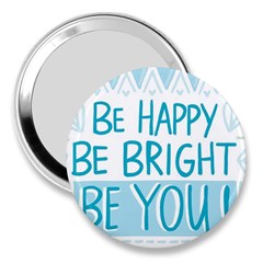 Motivation Positive Inspirational 3  Handbag Mirrors