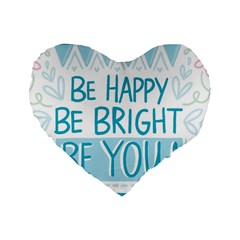 Motivation Positive Inspirational Standard 16  Premium Heart Shape Cushions