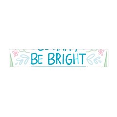 Motivation Positive Inspirational Flano Scarf (Mini)