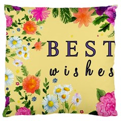 Best Wishes Yellow Flower Greeting Large Cushion Case (one Side) by Sapixe