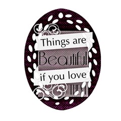 Beautiful Things Encourage Ornament (oval Filigree)