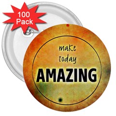 Beautiful Day Cheerful Munter 3  Buttons (100 Pack)  by Sapixe