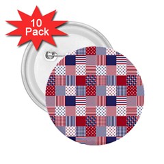 Usa Americana Patchwork Red White & Blue Quilt 2 25  Buttons (10 Pack)  by PodArtist