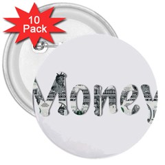 Word Money Million Dollar 3  Buttons (10 Pack)  by Sapixe