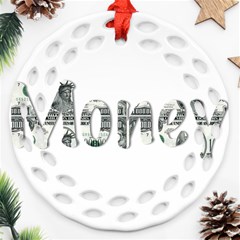 Word Money Million Dollar Round Filigree Ornament (two Sides) by Sapixe