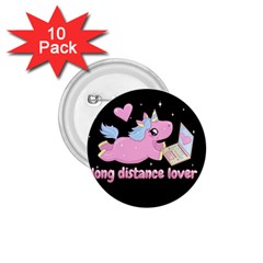 Long Distance Lover - Cute Unicorn 1 75  Buttons (10 Pack) by Valentinaart