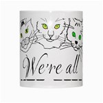 Funny Cats  We Are All Mad Here White Mugs Center