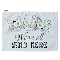 Funny Cats  We Are All Mad Here Cosmetic Bag (xxl)  by FunnyCow