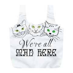 Funny Cats  We Are All Mad Here Full Print Recycle Bags (l)  by FunnyCow