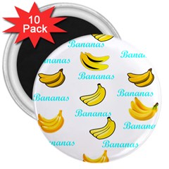 Bananas 3  Magnets (10 Pack)  by cypryanus