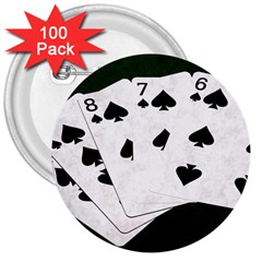 Poker Hands Straight Flush Spades 3  Buttons (100 Pack)  by FunnyCow