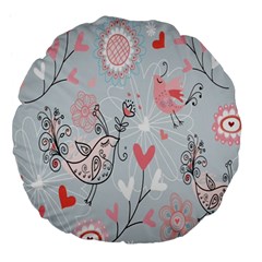 Cute Love Birds Valentines Day Theme  Large 18  Premium Flano Round Cushions