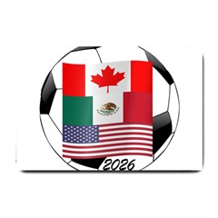 United Football Championship Hosting 2026 Soccer Ball Logo Canada Mexico Usa Small Doormat  by yoursparklingshop